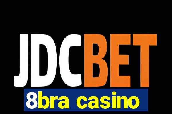 8bra casino